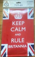 Keep Calm And Rule Britannia  metal sign 300mm x 200mm REDUCED TO CLEAR!