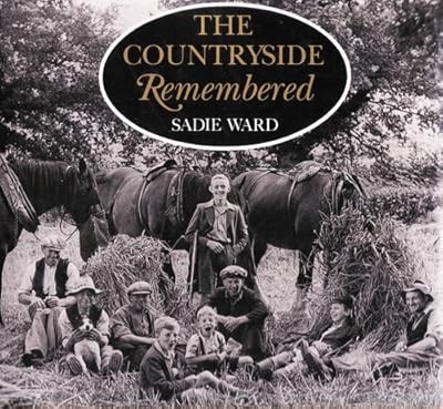 The countryside remembered - the,