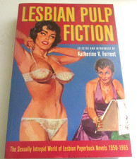 LESBIAN PULP FICTION - Lesbian Paperback Novels 1950-65 - Forrest - 2005 - PB