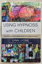 Using hypnosis with children, hardback book by Lynn Lyons