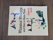 Whimsical Whirligigs and How