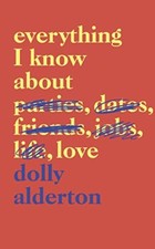 Everything I Know About Love
