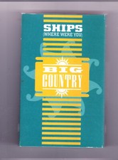 Big Country Ships (Where Were You) Cassette Single UK