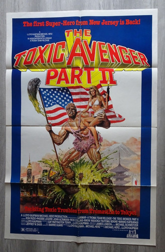 The toxic avenger part - part, ii