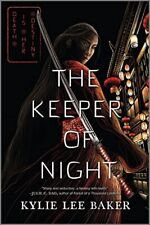 The Keeper of Night: 1 (The Keeper of Night duology, 1) - Baker, Kylie Lee