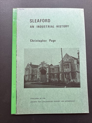 Sleaford industrial history - an,