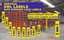 SAFE WORKING LOAD WAREHOUSE PALLET RACKING SHELVING INDUSTRIAL SWL VERTICAL SIGN