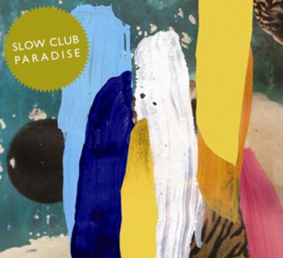 Slow club paradise - club:,
