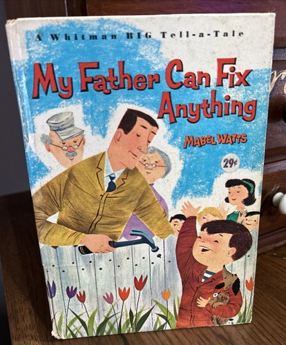 Father can fix anything - can,