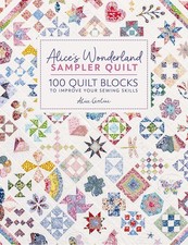 Alice's Wonderland Sampler Quilt - 9781446312773