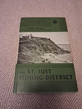 The St Just Mining District by