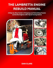 THE LAMBRETTA ENGINE REBUILD
