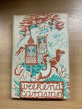 1937 1ST Edition " Weekend Motorhome " Short Stories Illustrated Hardback Book