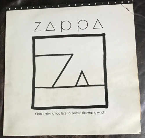 Frank zappa the - ship, arriving