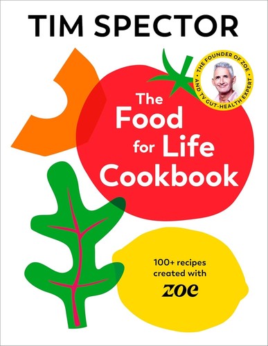 The food for life cookbook - the,