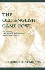 The Old English Game Fowl -