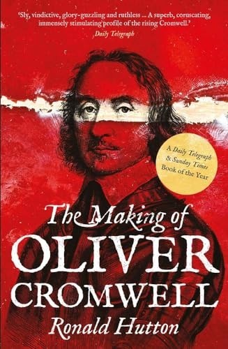 The making oliver cromwell - making,