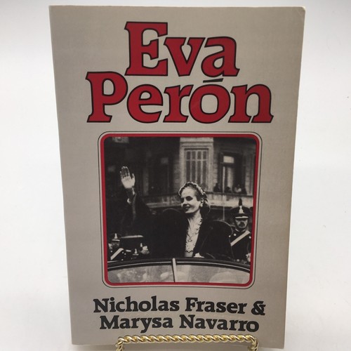 Eva peron nicholas fraser - eva, by