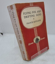 Flying Fox and Drifting Sand