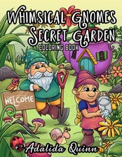 Whimsical Gnomes Secret Garden