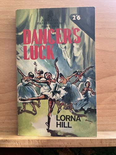 Dancer luck lorna hill - dancer’s, by