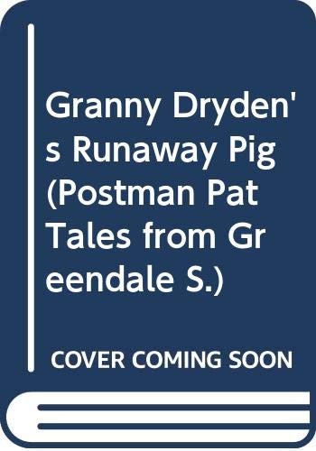 Granny dryden runaway pig - runaway,