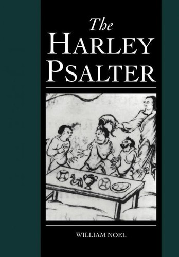 The harley psalter 4 - the, psalter: