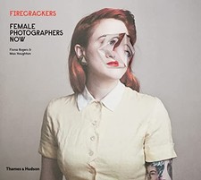 Firecrackers: Female Photographers Now, Houghton, Max