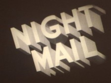 NIGHT MAIL 1936 SUPER 8 B/W SOUND 600FT 8MM CINE FILM GPO FILM UNIT