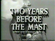 Two Years Before the Mast (Alan Ladd, Brian Donlevy) 1946 Reprinted Film DVD