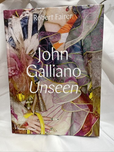 John galliano unseen by - john,