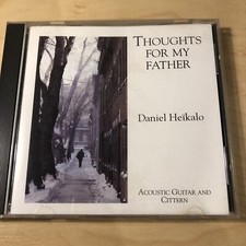 Thoughts for my father. Daniel Heikalo. Acoustic guitar & cittern. CD