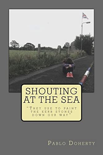 Shouting the sea they use - at, :