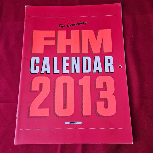 Fhm magazine calendar 2013 - fhm,