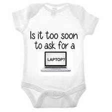 Is It Too Soon To Ask For A Laptop Short Sleeve Babygrow Computer Technology
