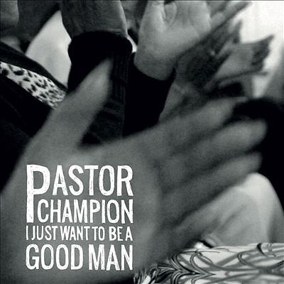 Pastor champion i just want - champion, |