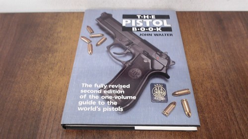 The pistol book - the, walter