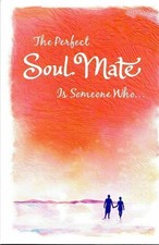 The Perfect Soul Mate is You