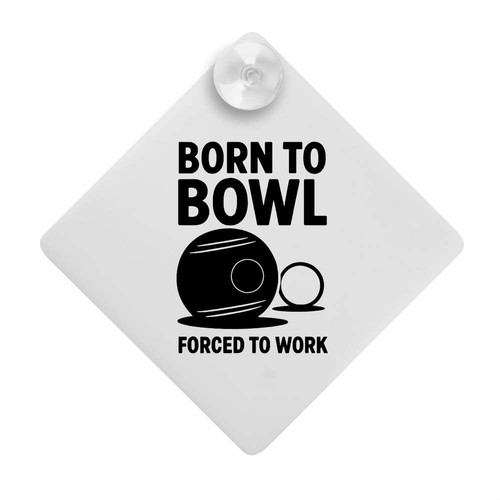 Born bowl car window - 'born, sign