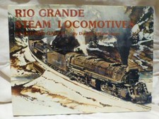 Rio Grande Steam Locomotives -
