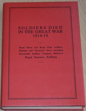 ROYAL GARRISON ARTILLERY SOLDIERS KILLED WW1 First World War Parts 2&3 - Pub1988