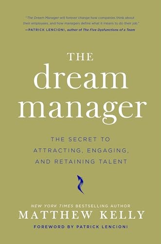 The dream manager achieve - the, manager: