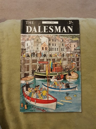 The dalesman magazine july - dalesman,