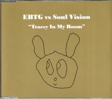 Ebtg Vs Soul Vision - Tracey in My Room - Ebtg Vs Soul Vision CD E6VG The Cheap