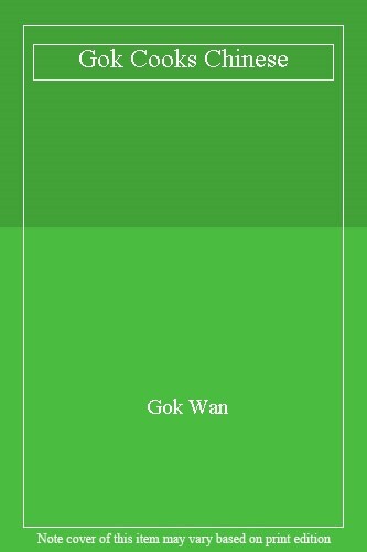 Gok cooks chinese - by,