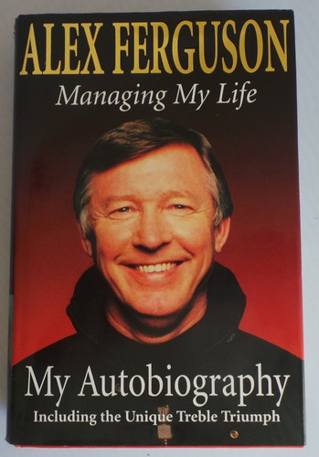 Alex ferguson managing life - alex, my