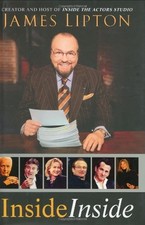 INSIDE INSIDE By James Lipton - Hardcover **BRAND NEW**