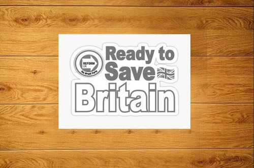Reform ready save britain - ready,