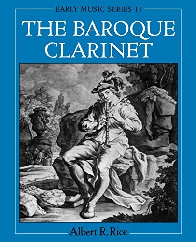 The baroque clarinet oxford - the,
