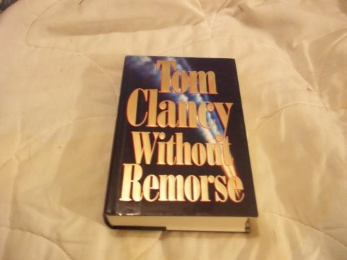 Without remorse clancy - without, tom
